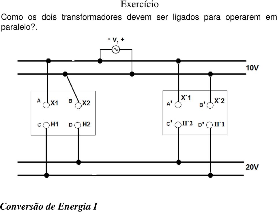 ligados para operarem em