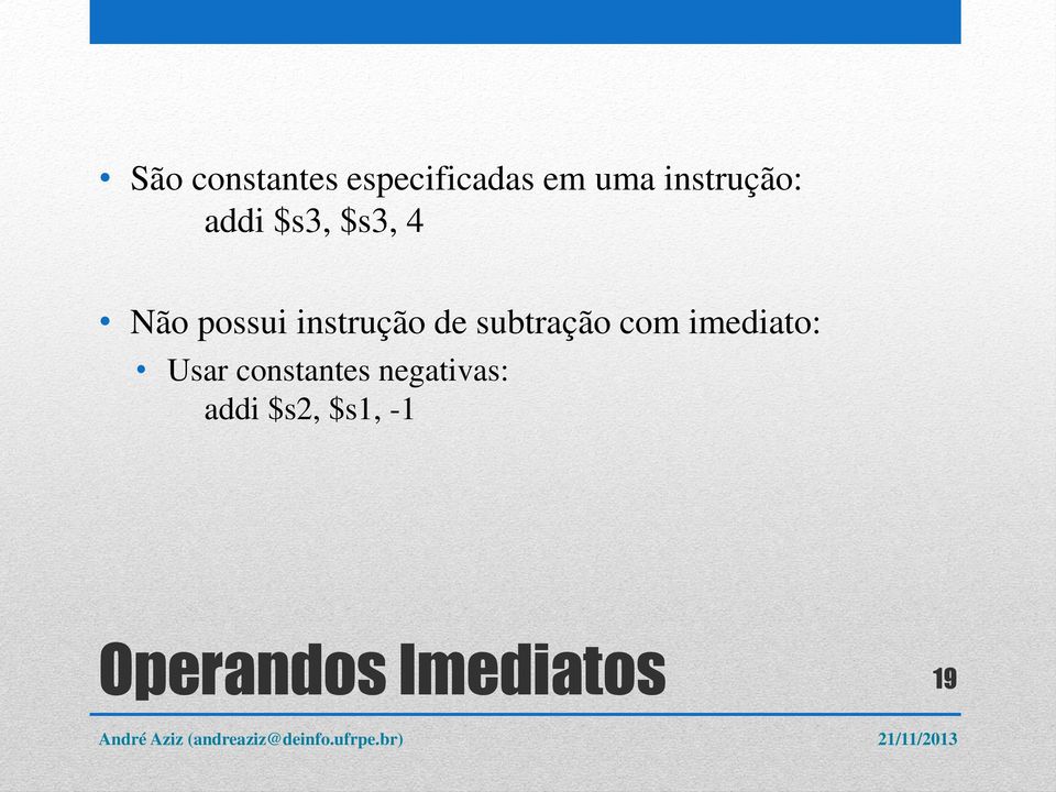 instrução de subtração com imediato: Usar