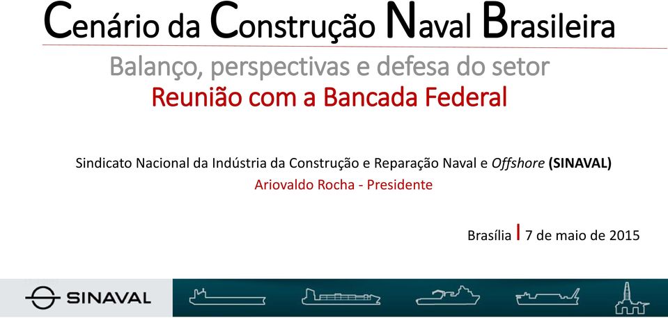 Nacional da Indústria da Construção e Reparação Naval e