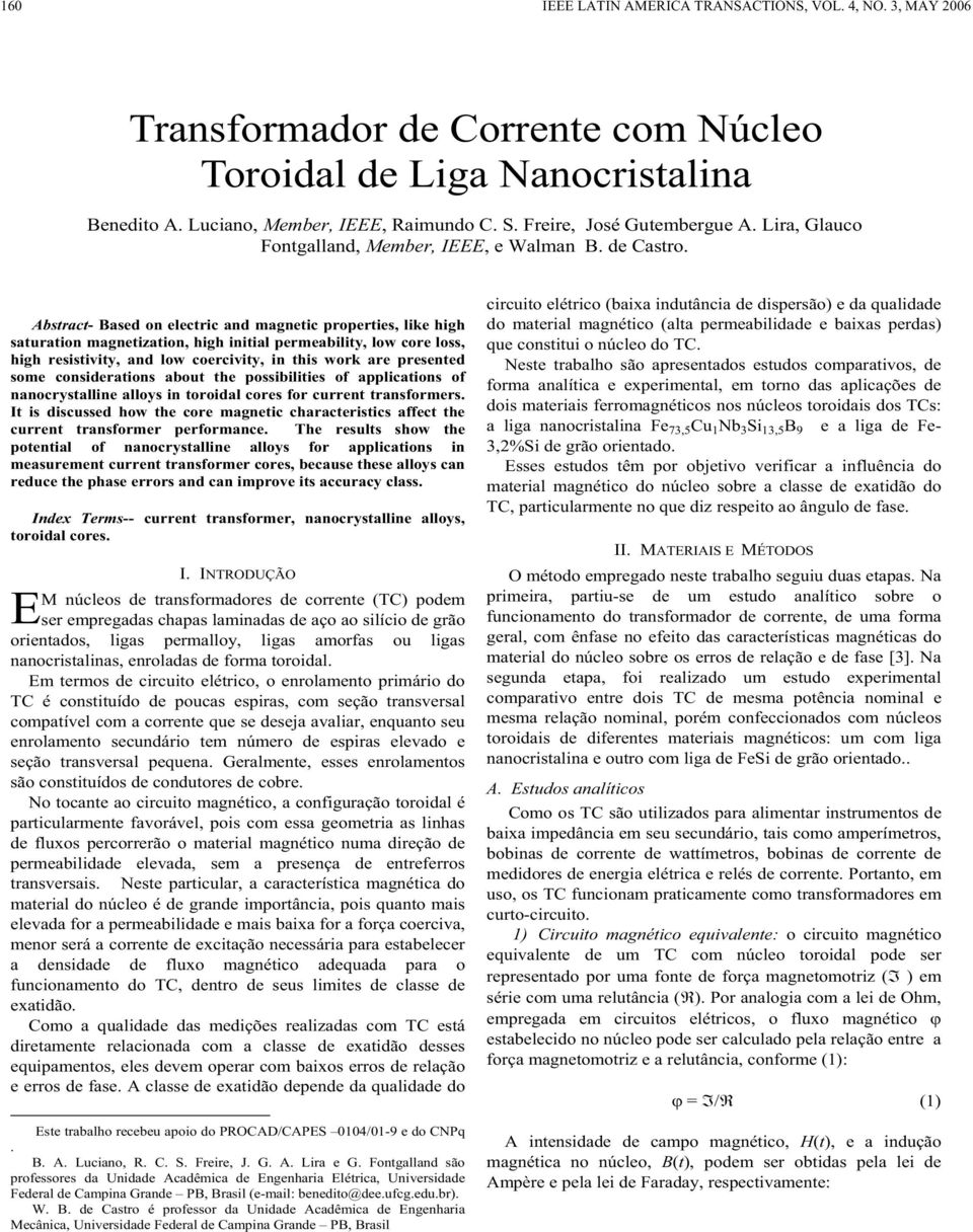 Abstract- Based on electric and magnetic properties, like high saturation magnetization, high initial permeability, low core loss, high resistivity, and low coercivity, in this work are presented