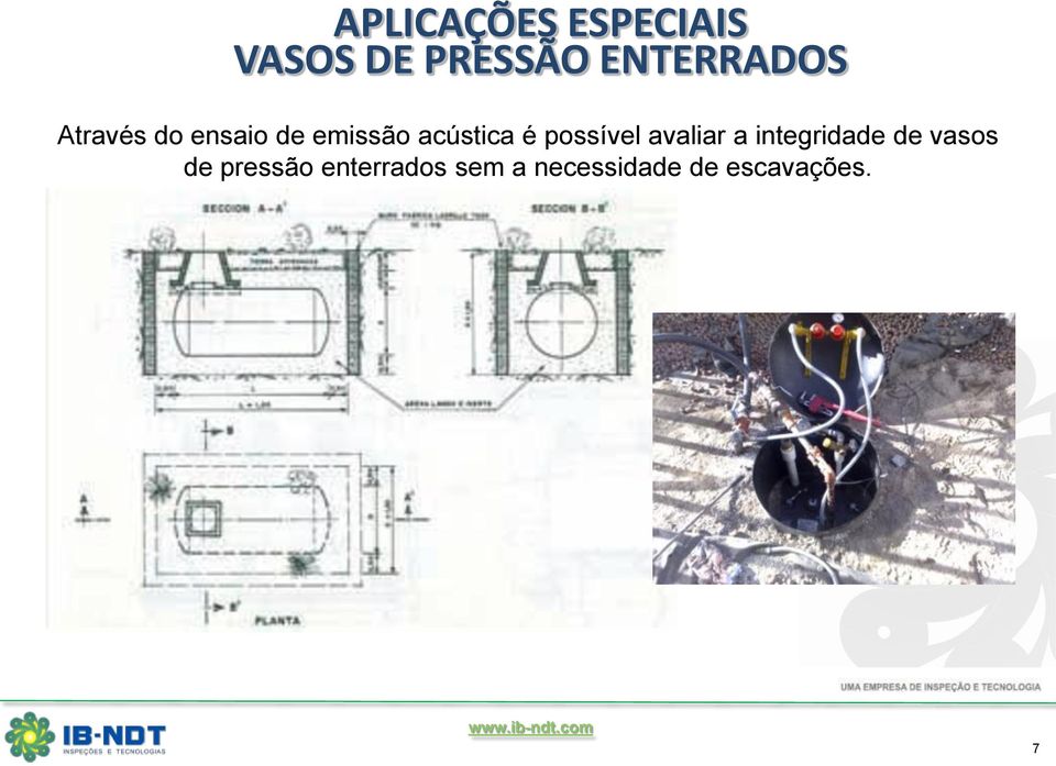 acústica é possível avaliar a integridade de