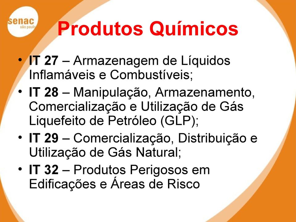 Liquefeito de Petróleo (GLP); IT 29 Comercialização, Distribuição e