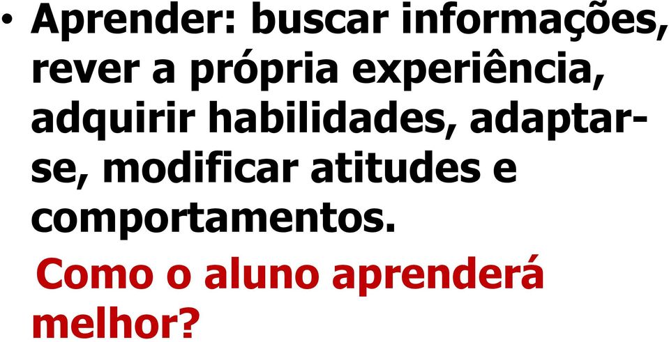 habilidades, adaptarse, modificar