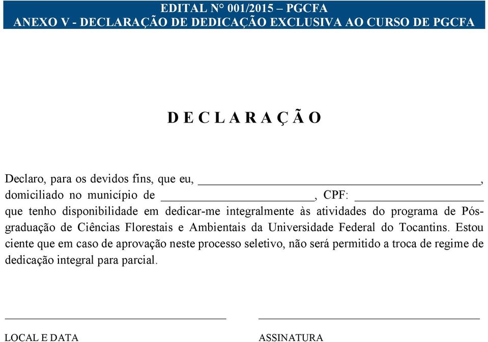 programa de Pósgraduação de Ciências Florestais e Ambientais da Universidade Federal do Tocantins.