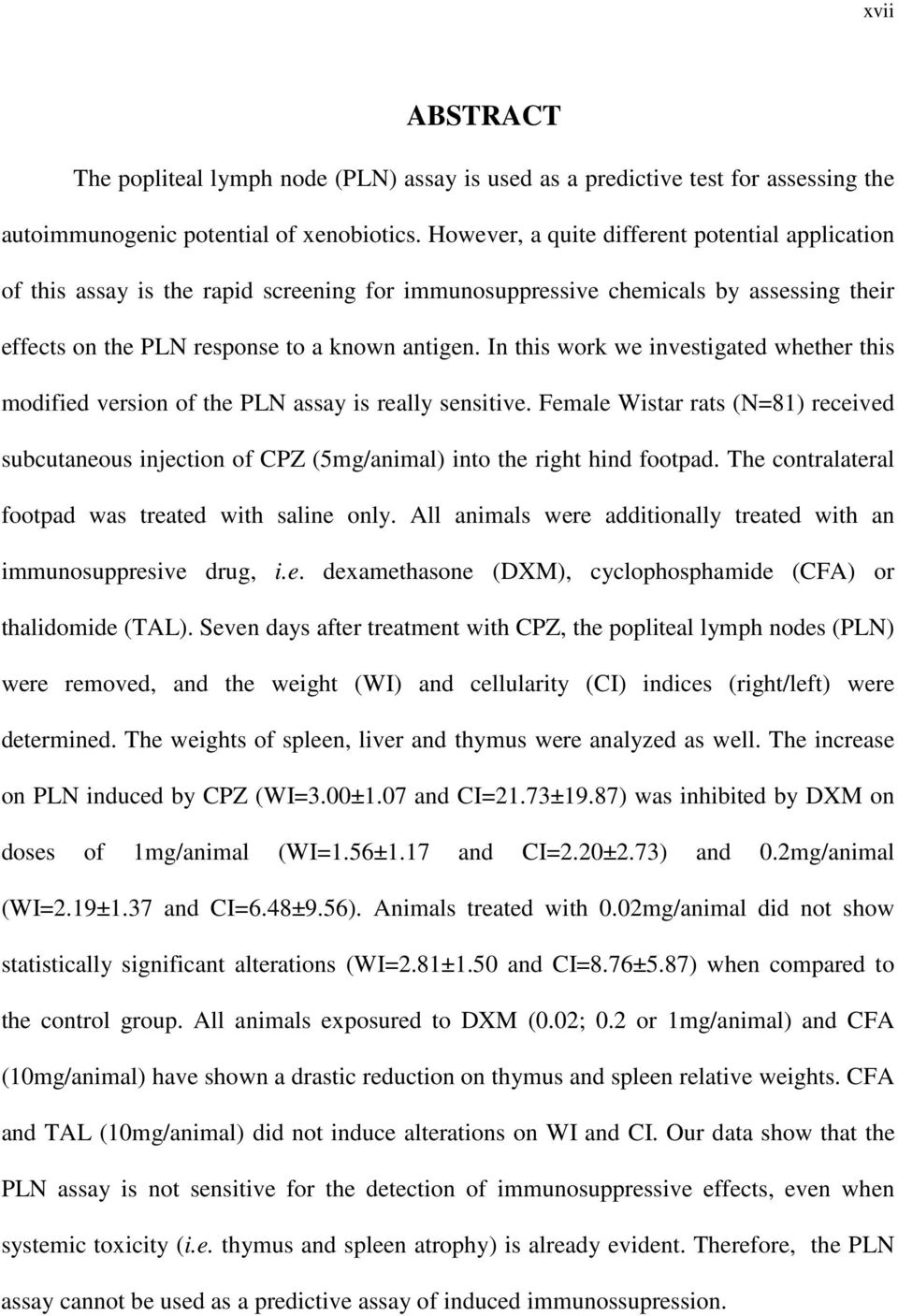 In this work we investigated whether this modified version of the PLN assay is really sensitive.