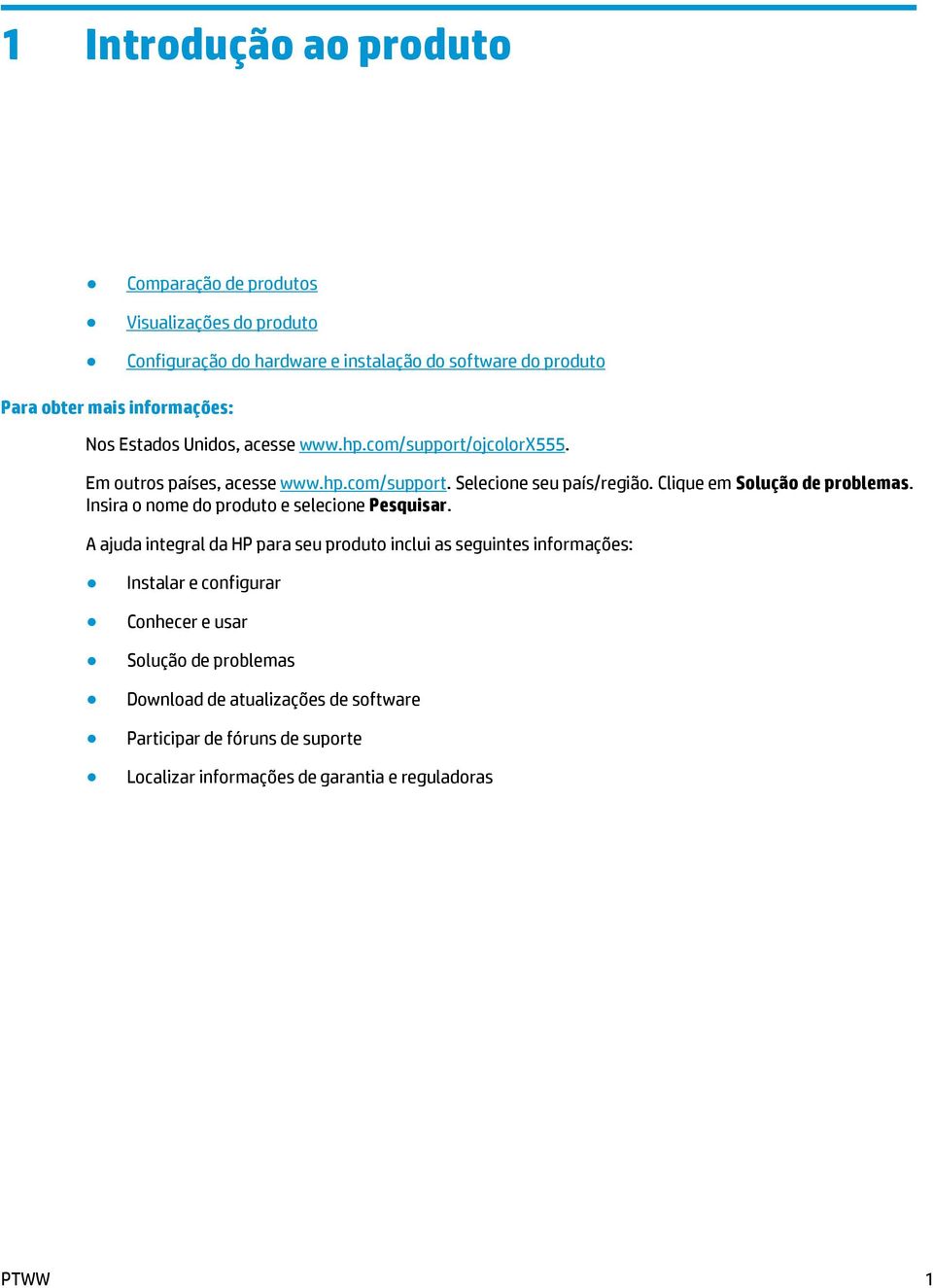 Clique em Solução de problemas. Insira o nome do produto e selecione Pesquisar.