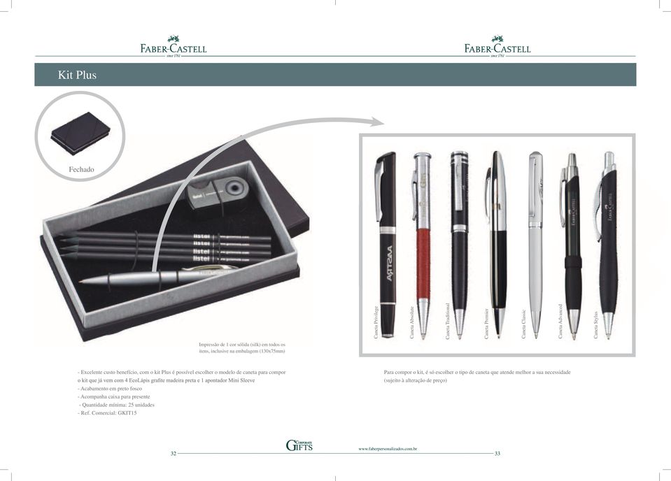 possível escolher o modelo de caneta para compor - Acabamento em preto fosco - Acompanha caixa para presente - Quantidade mínima: 25