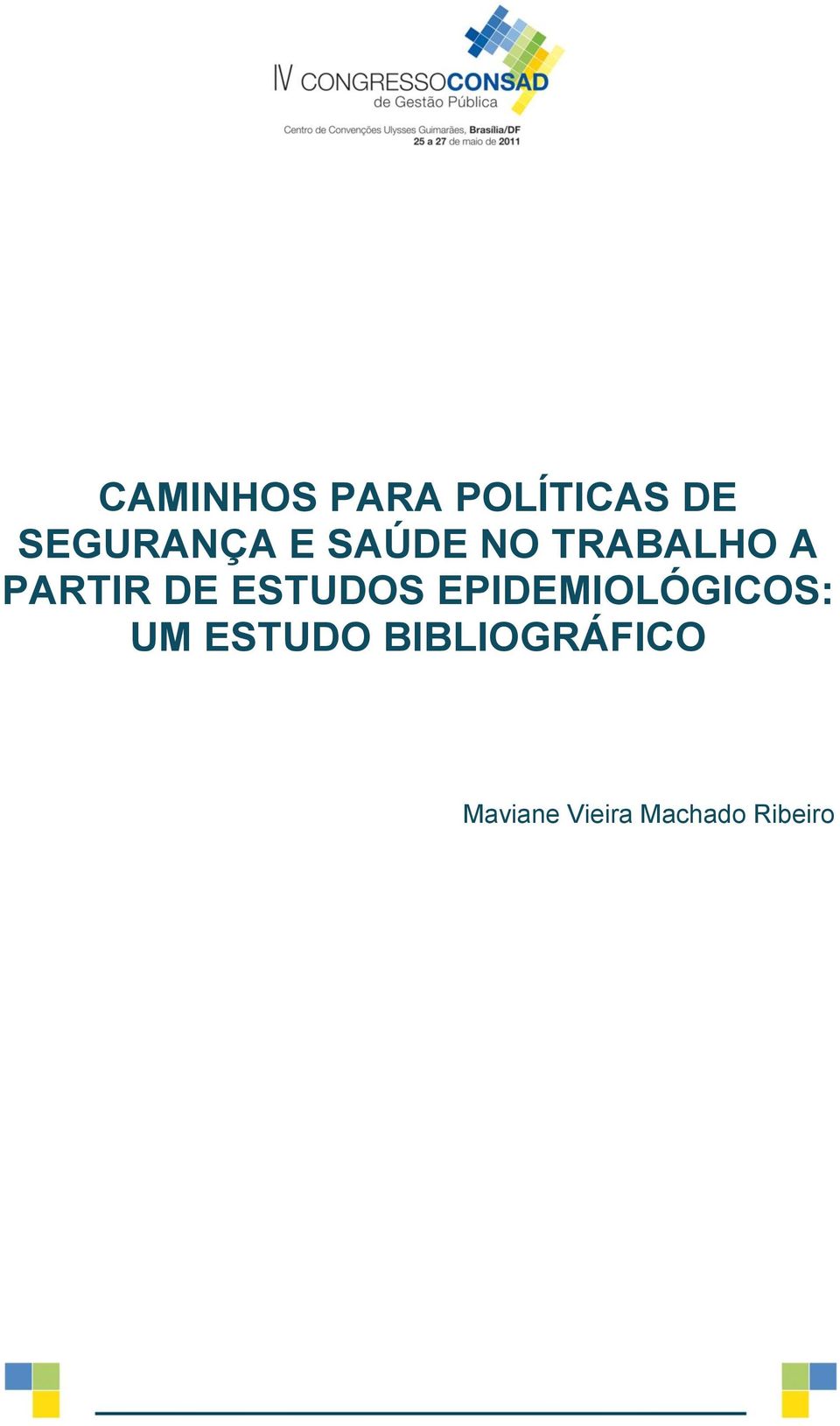 ESTUDOS EPIDEMIOLÓGICOS: UM ESTUDO