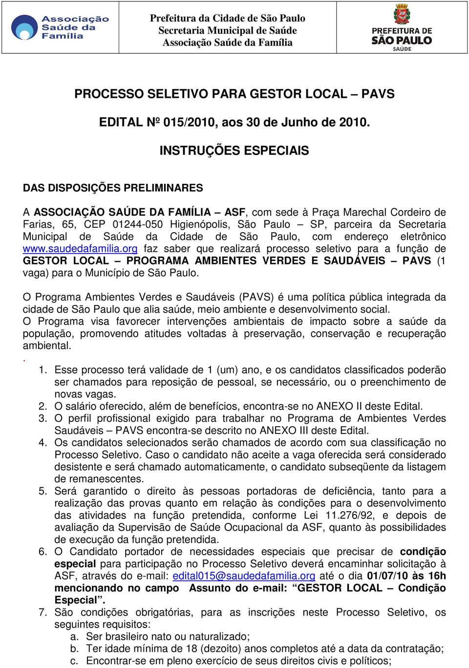 Municipal de Saúde da Cidade de São Paulo, com endereço eletrônico www.saudedafamilia.