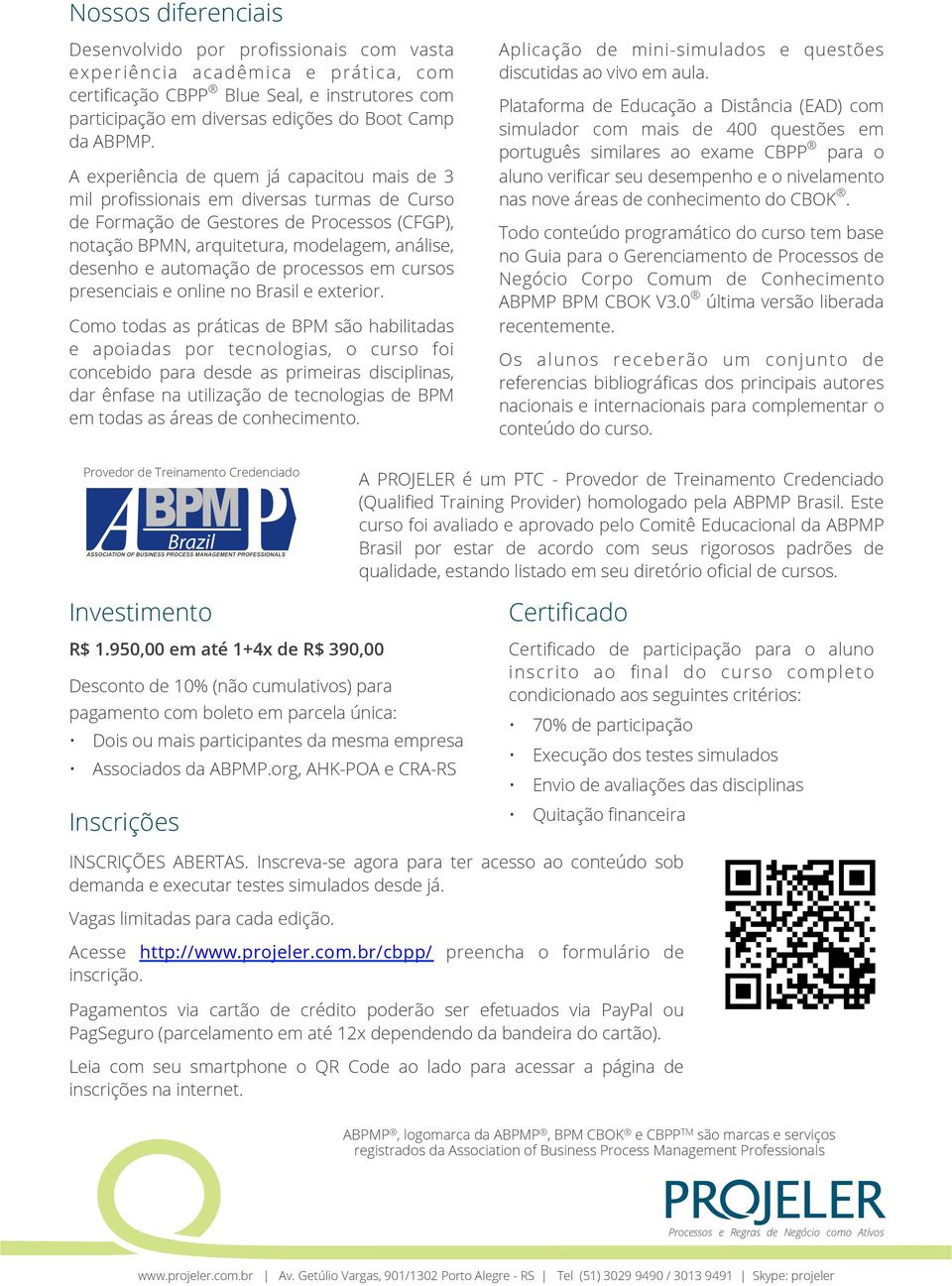 automação de em cursos presenciais e online no Brasil e exterior.