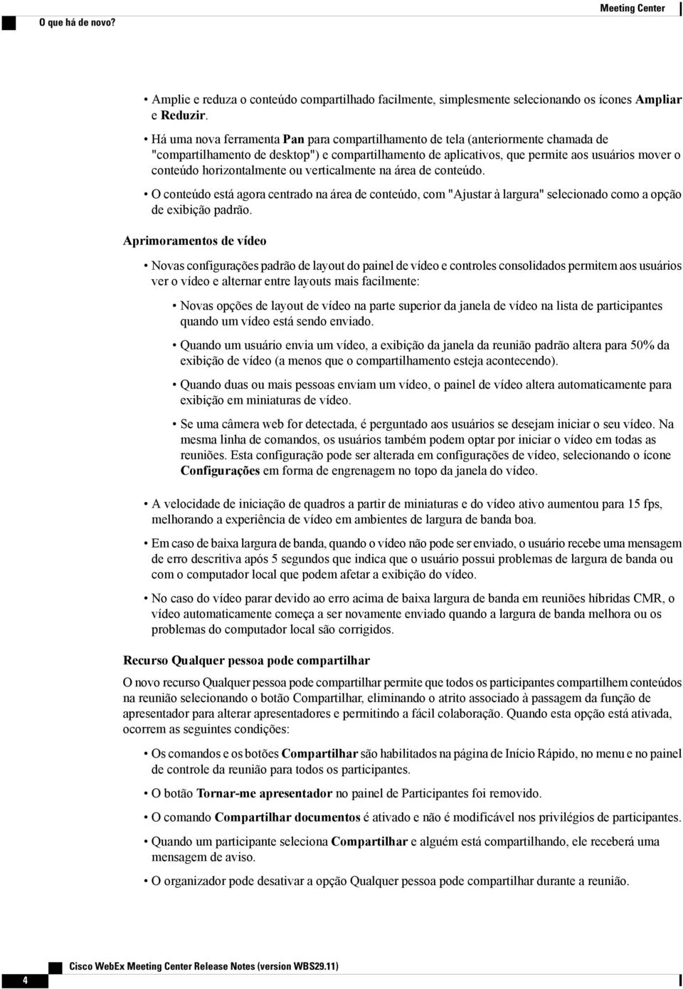 horizontalmente ou verticalmente na área de conteúdo. O conteúdo está agora centrado na área de conteúdo, com "Ajustar à largura" selecionado como a opção de exibição padrão.