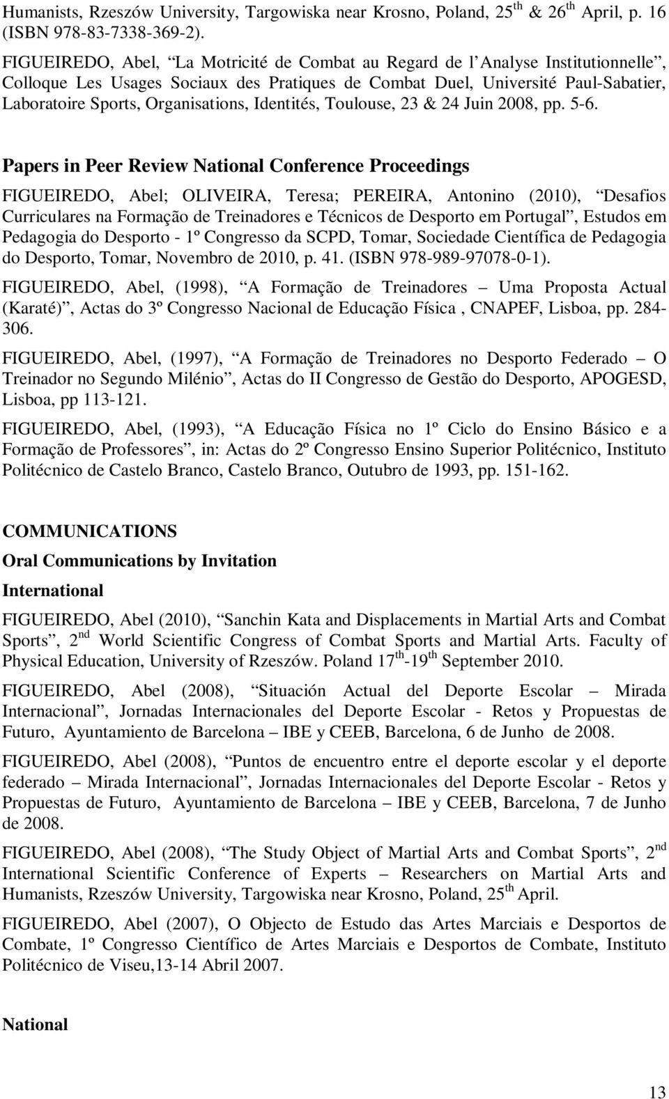 Organisations, Identités, Toulouse, 23 & 24 Juin 2008, pp. 5-6.