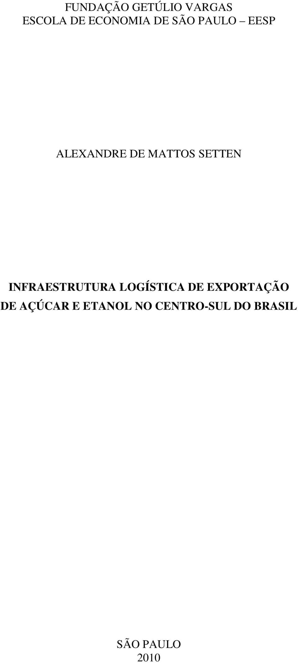 INFRAESTRUTURA LOGÍSTICA DE EXPORTAÇÃO DE