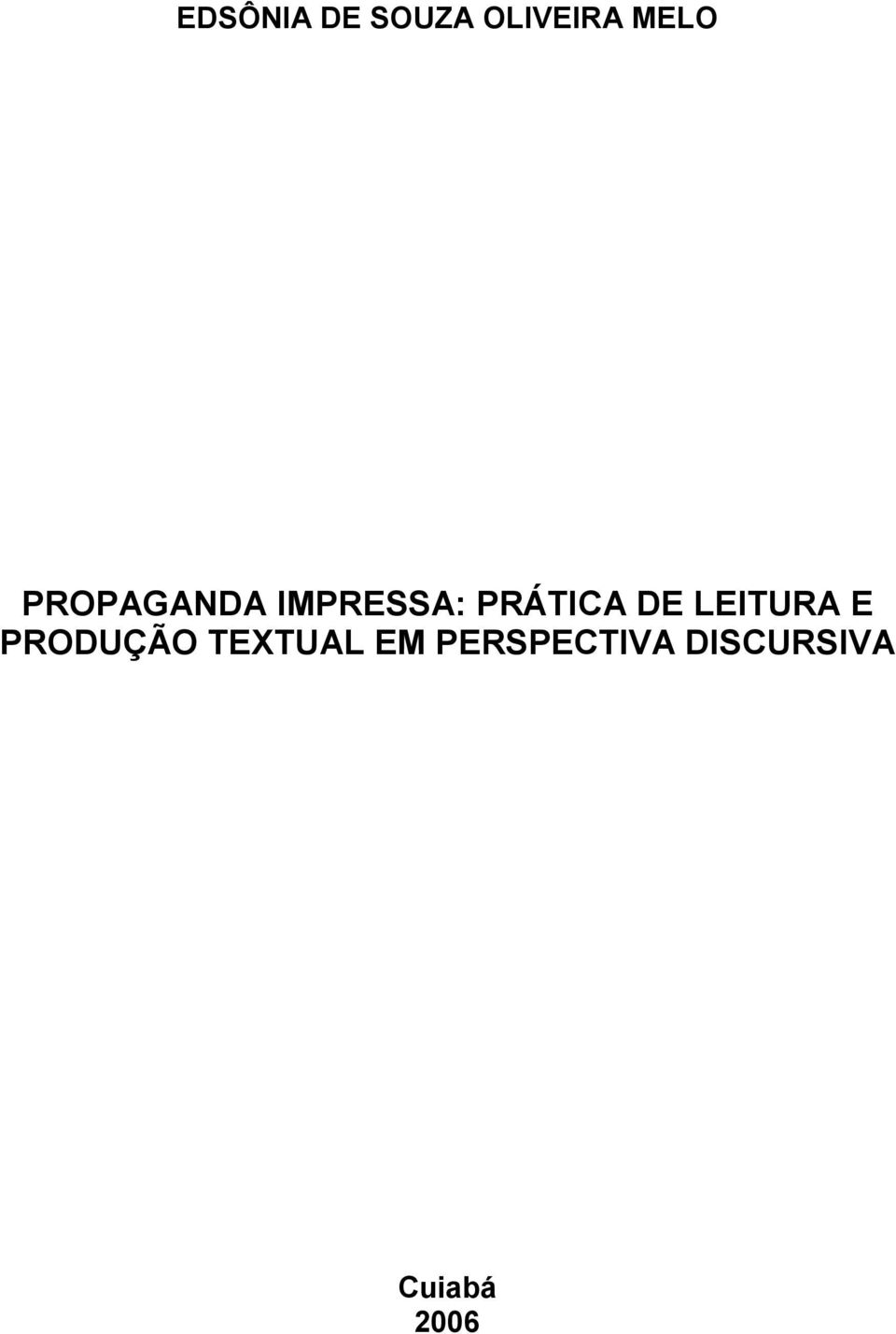 LEITURA E PRODUÇÃO TEXTUAL EM