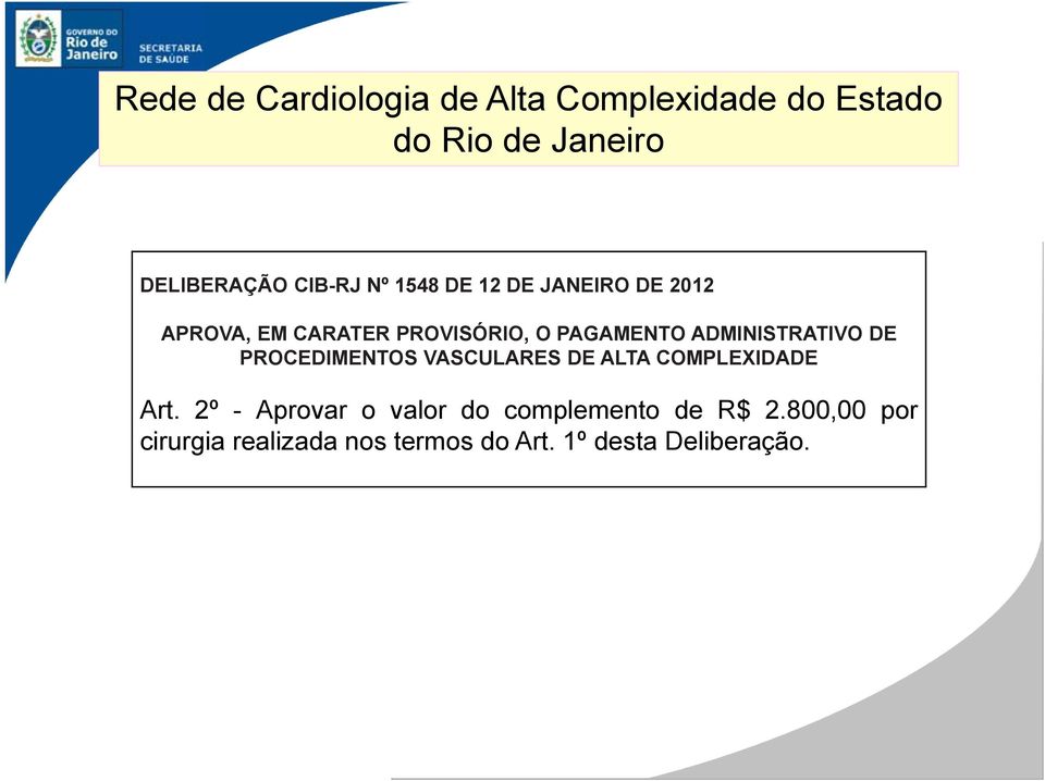 VASCULARES DE ALTA COMPLEXIDADE Art.