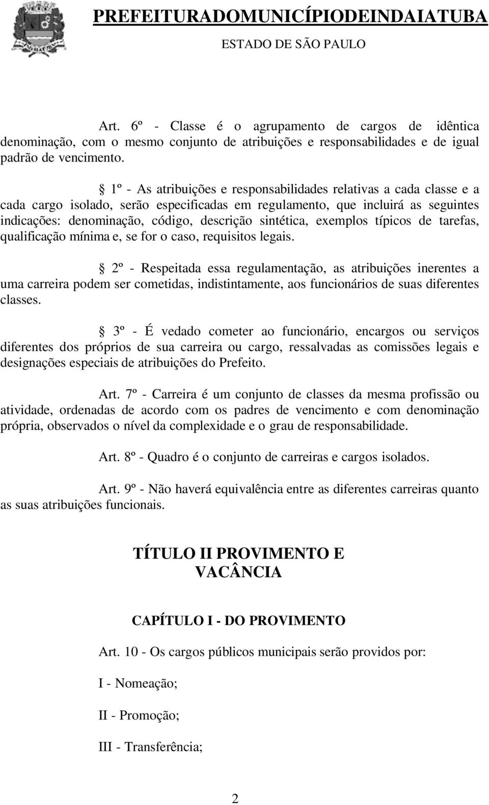 sintética, exemplos típicos de tarefas, qualificação mínima e, se for o caso, requisitos legais.