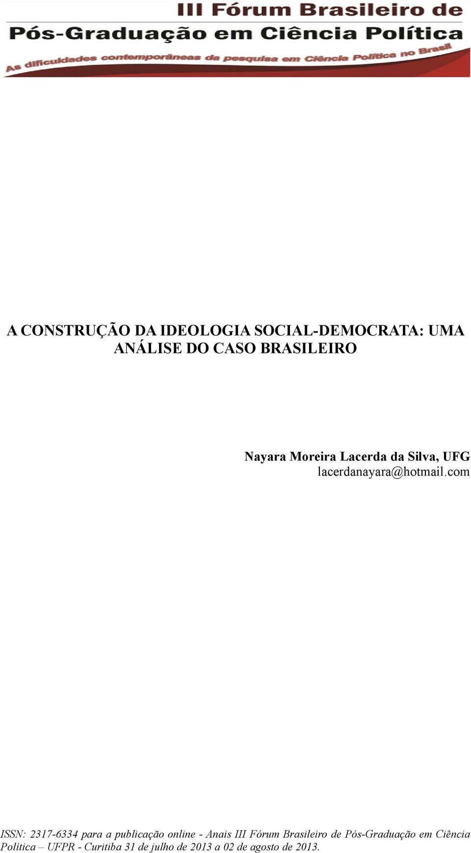 CASO BRASILEIRO Nayara Moreira