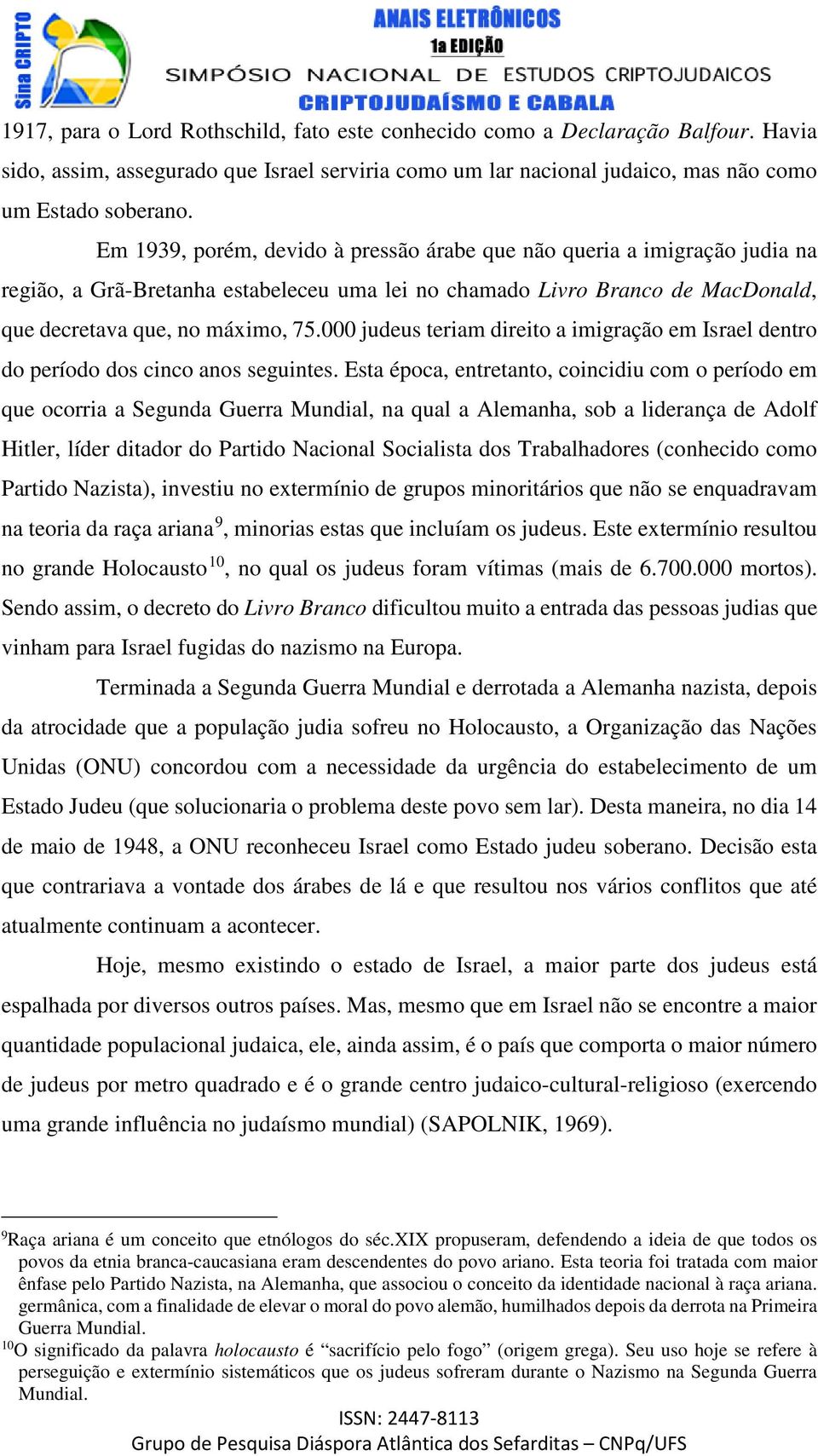 000 judeus teriam direito a imigração em Israel dentro do período dos cinco anos seguintes.