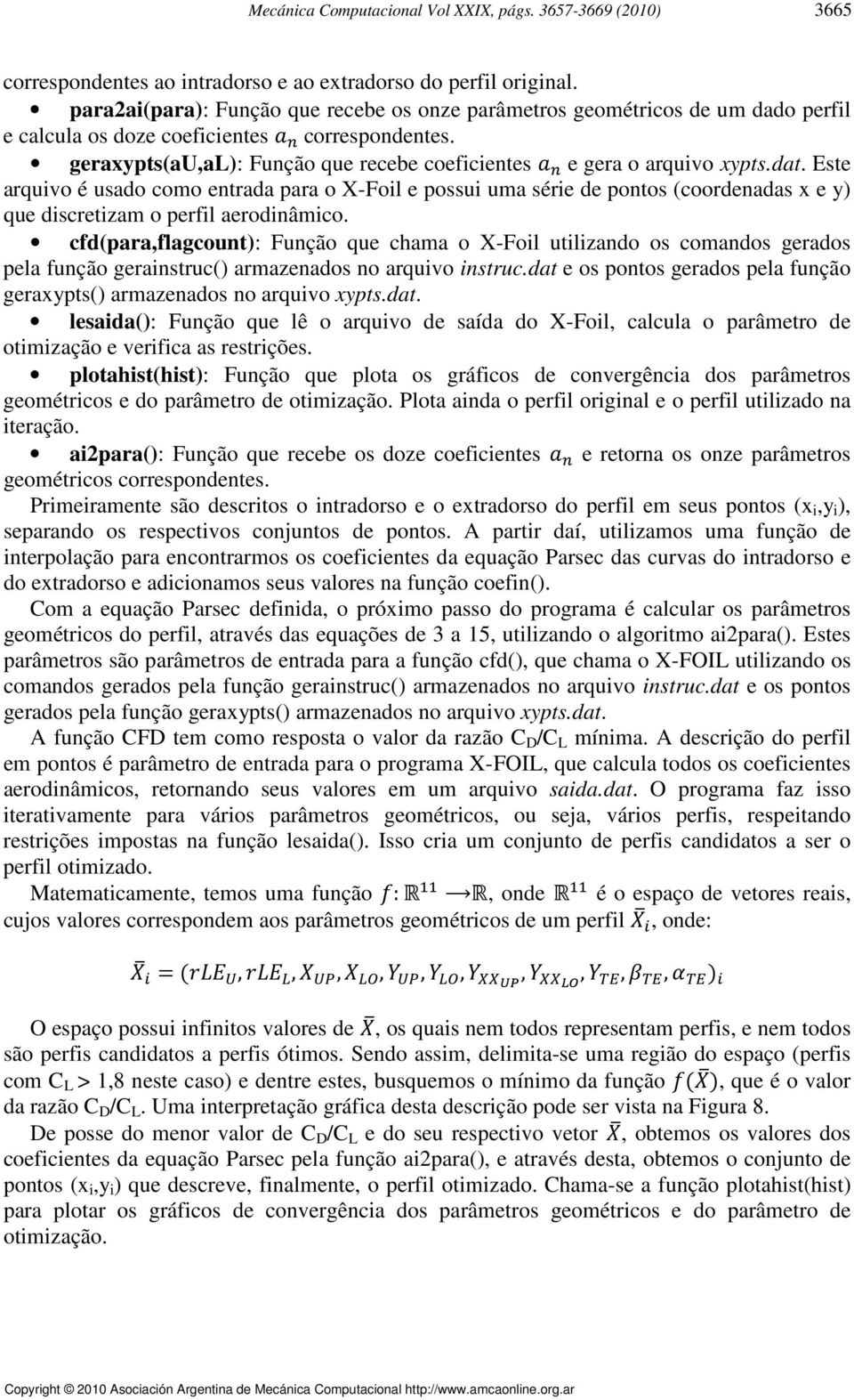 geraxypts(au,al): Função que recebe coeficientes e gera o arquivo xypts.dat.