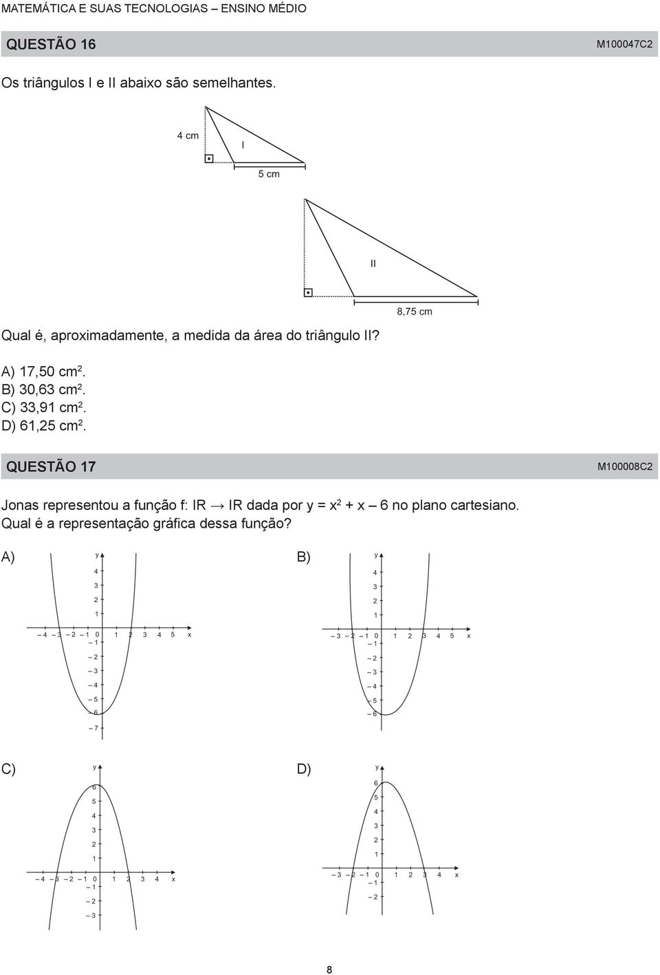 B) 0,6 cm. C),9 cm. D) 6,5 cm.