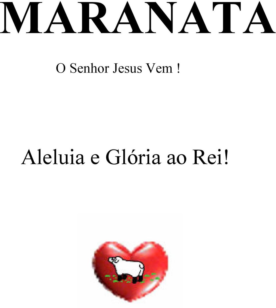 Jesus Vem!