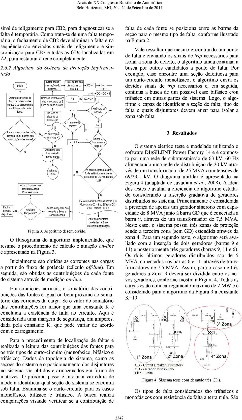 restaurar a rede completamente. 2.6.