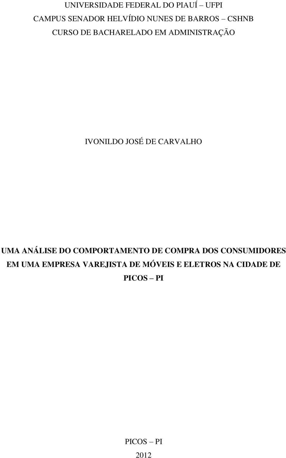 CARVALHO UMA ANÁLISE DO COMPORTAMENTO DE COMPRA DOS CONSUMIDORES EM