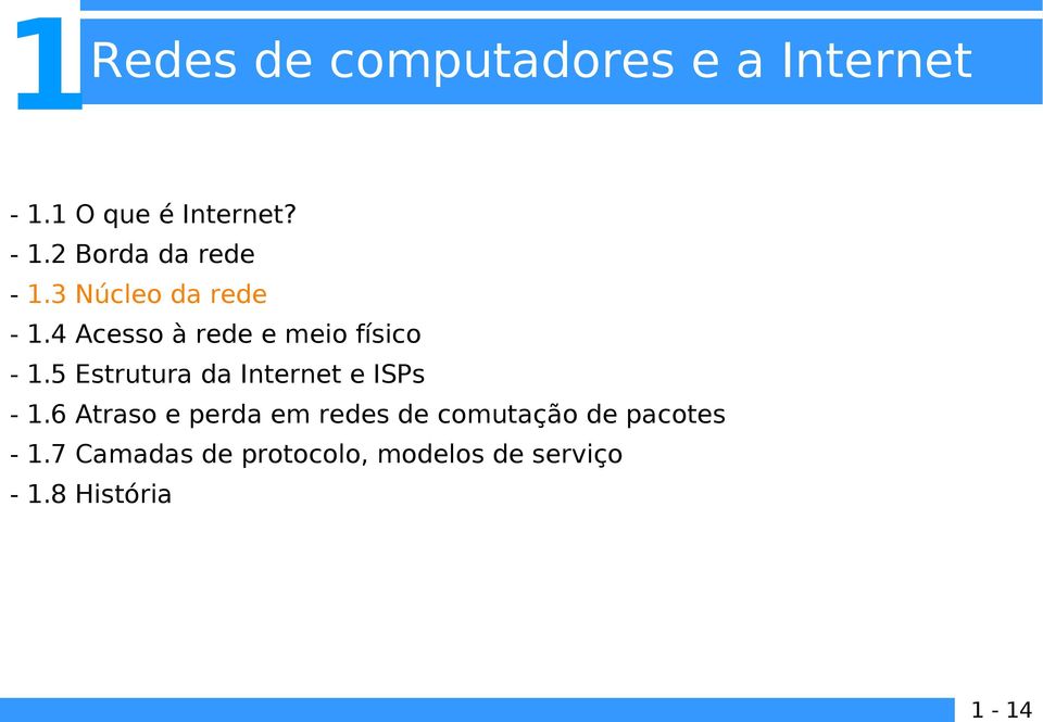 5 Estrutura da Internet e ISPs -.