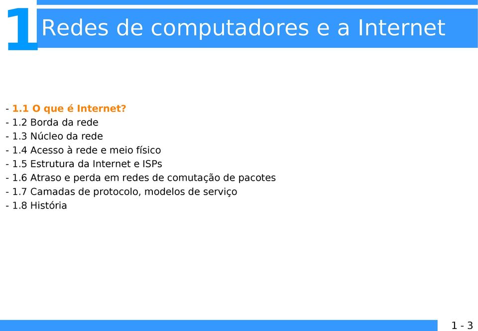 5 Estrutura da Internet e ISPs.