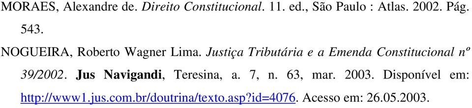 Justiça Tributária e a Emenda Constitucional nº 39/2002.