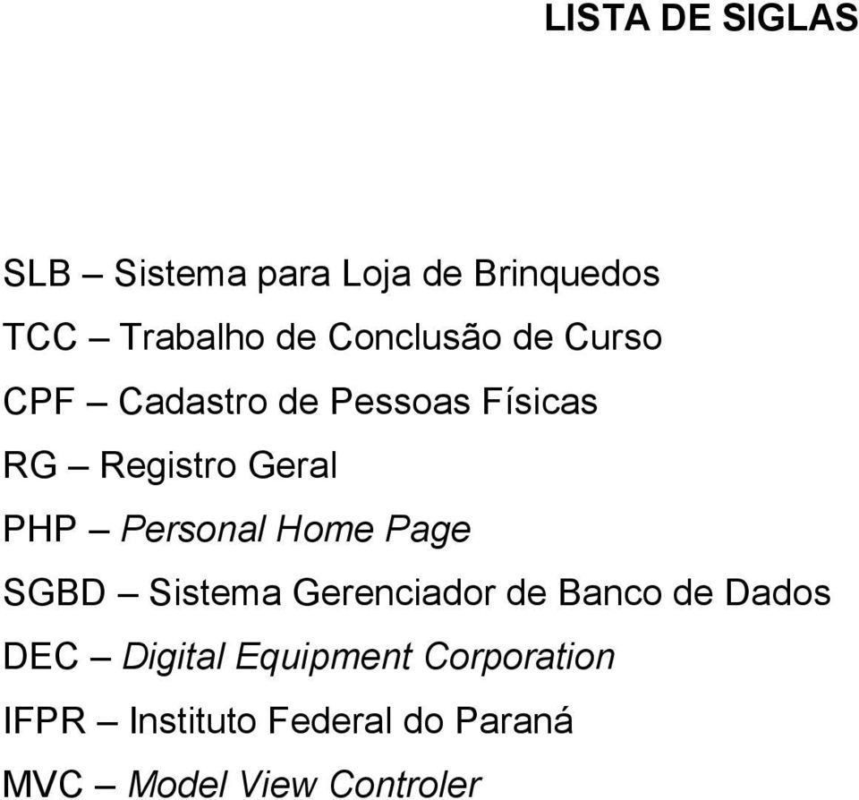 Personal Home Page SGBD Sistema Gerenciador de Banco de Dados DEC Digital