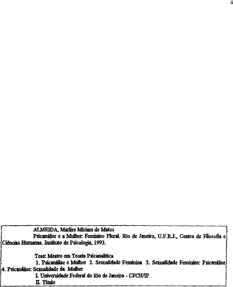 ..Utica 1. Psicanálise e Mulher 2. Sexualidsde Feminilla 3. Son181idade Fcminin.o Psicanálise 4.