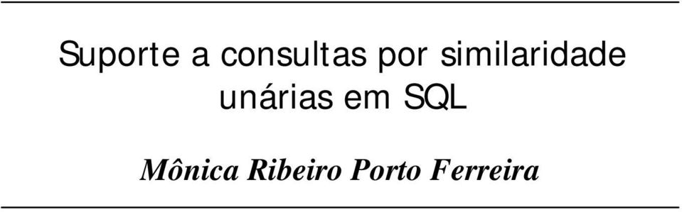 unárias em SQL