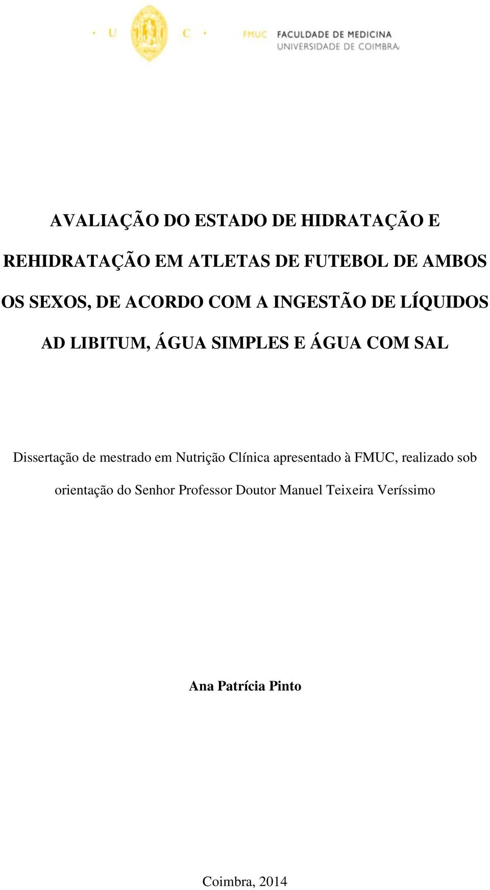 COM SAL Dissertação de mestrado em Nutrição Clínica apresentado à FMUC,