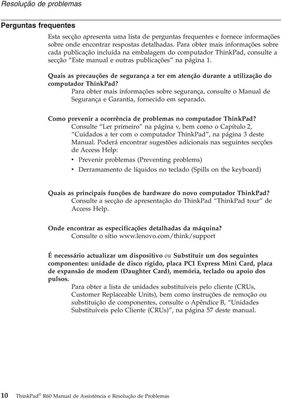 Quais as precauções de segurança a ter em atenção durante a utilização do computador ThinkPad?