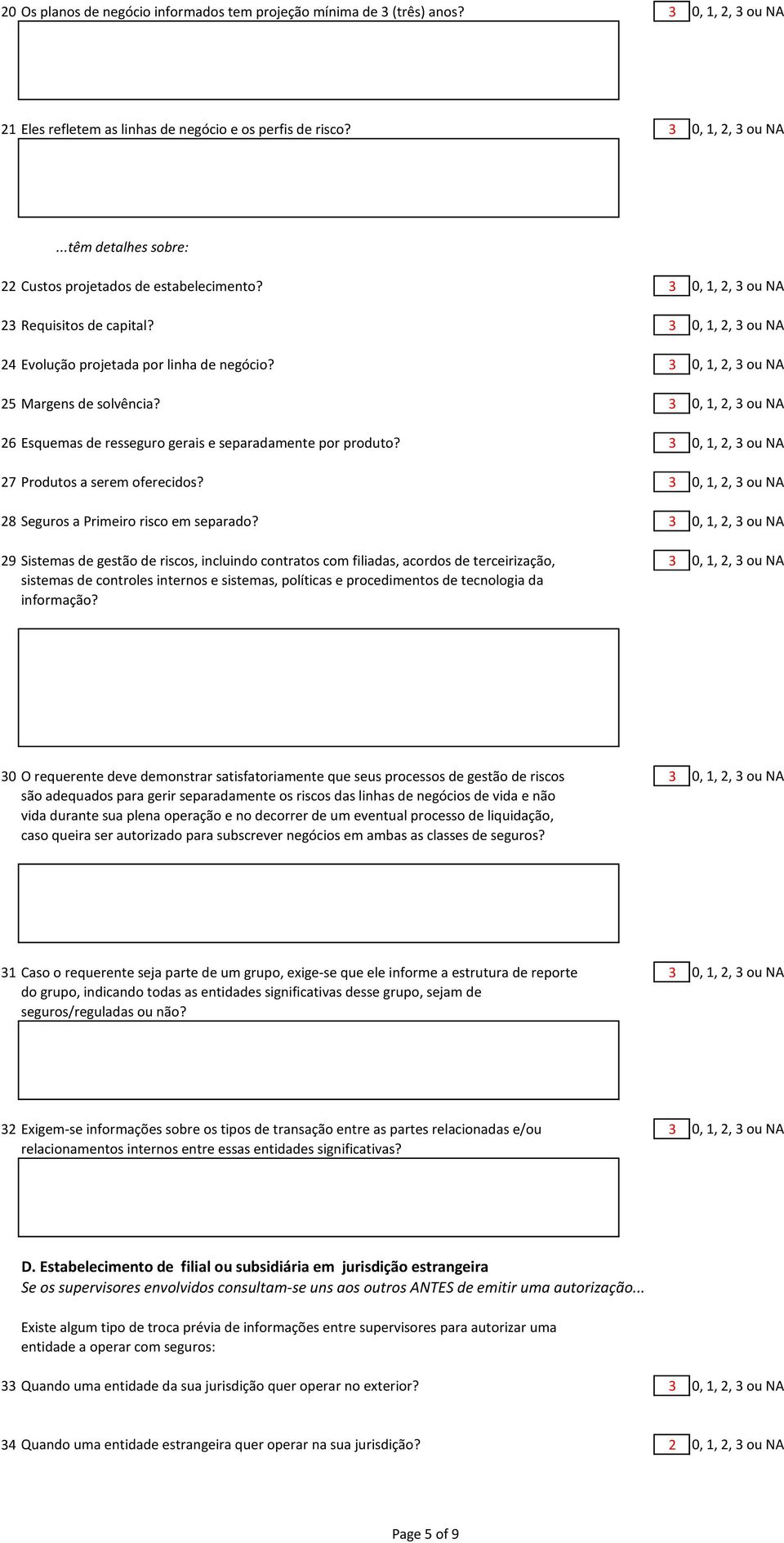 28 Seguros a Primeiro risco em separado?