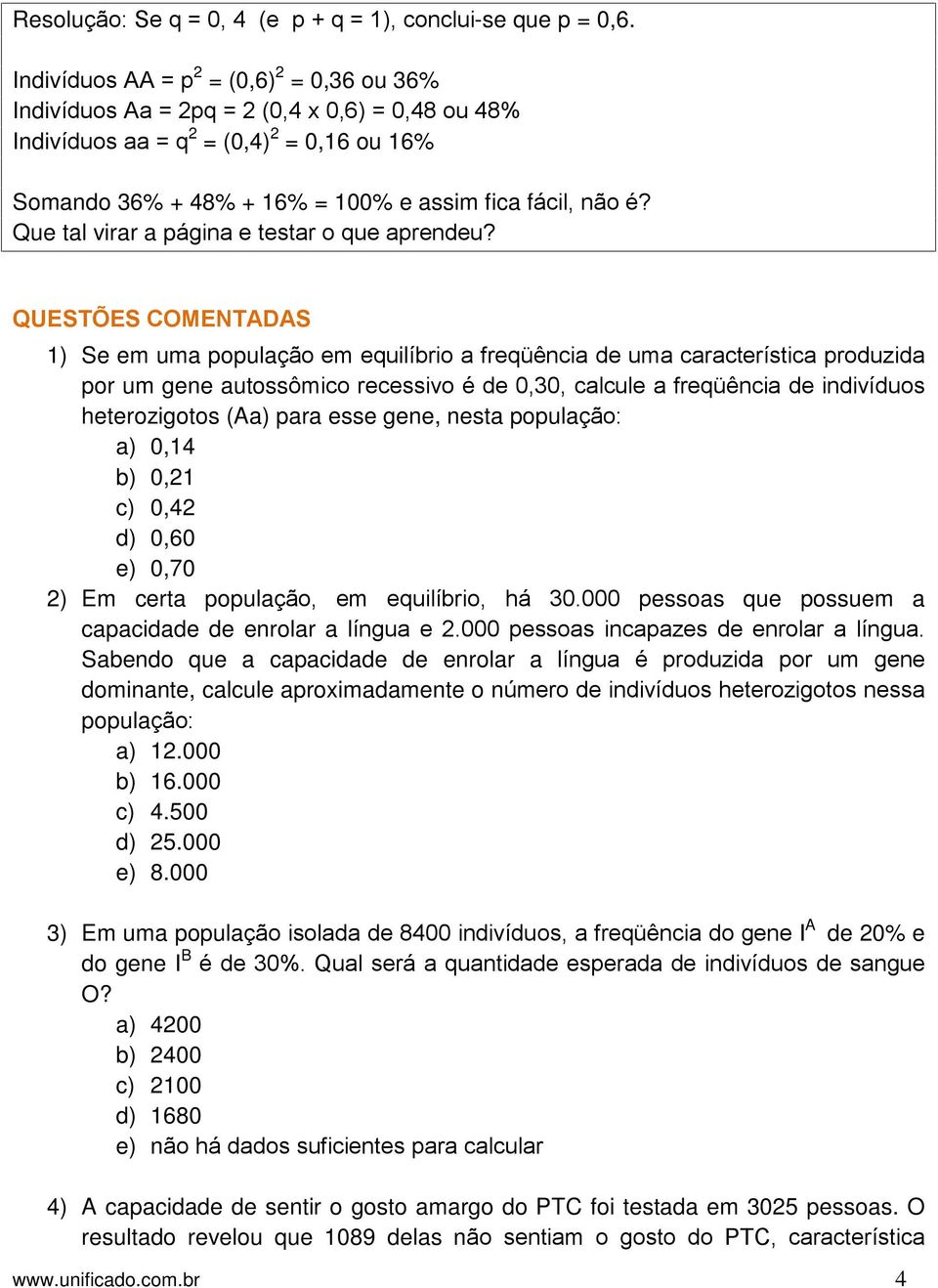 Que tal virar a página e testar o que aprendeu?