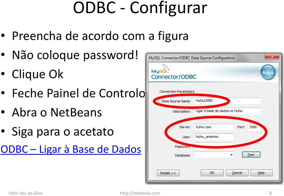 Clique Ok Feche Painel de Controlo Abra o NetBeans