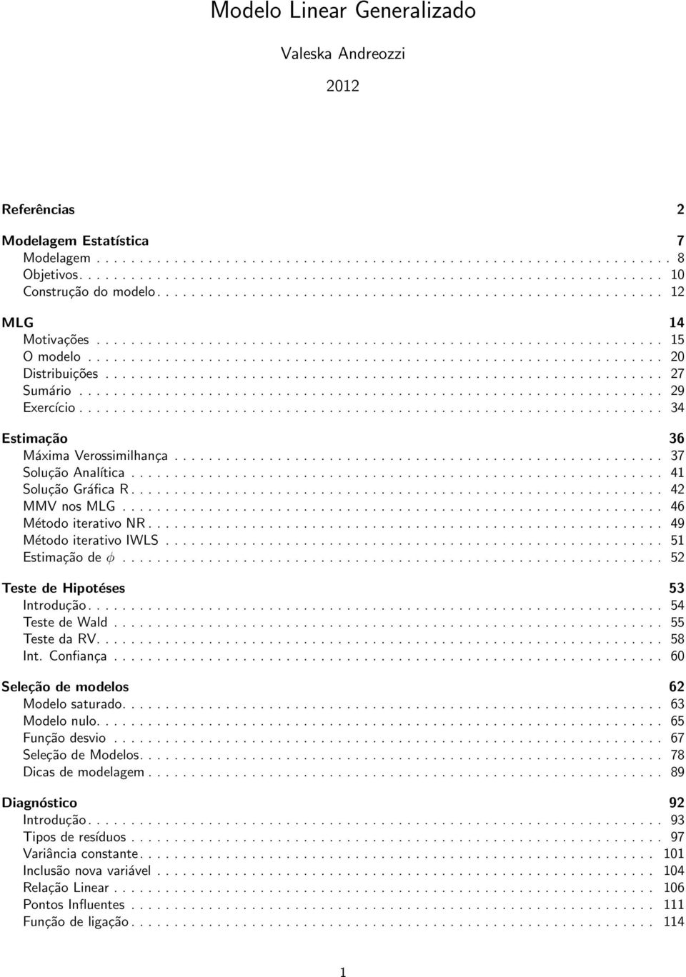 .................................................................. 20 Distribuições................................................................. 27 Sumário.................................................................... 29 Exercício.