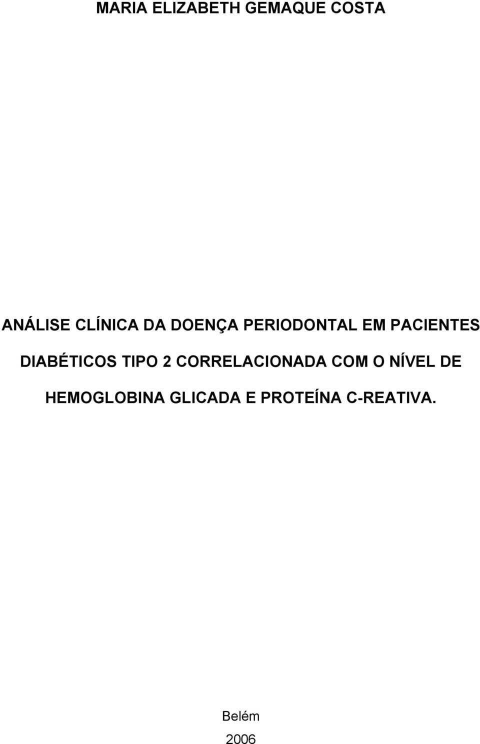 TIPO 2 CORRELACIONADA COM O NÍVEL DE