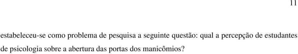 percepção de estudantes de psicologia