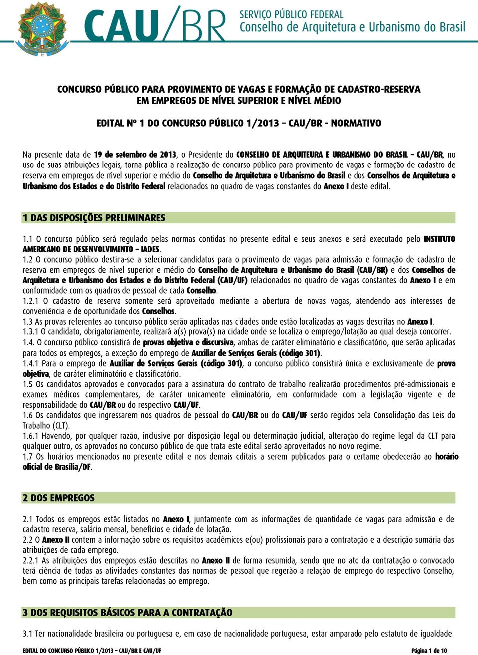 e formac aõ de cadastro de reserva em empregos de ni vel superior e médio do Conselho de Arquitetura e Urbanismo do Brasil e dos Conselhos de Arquitetura e Urbanismo dos Estados e do Distrito Federal