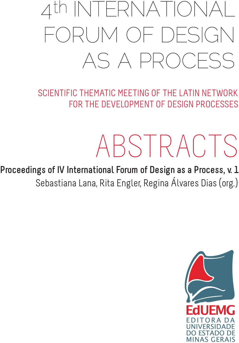 Proceedings of IV International Forum of Design as a