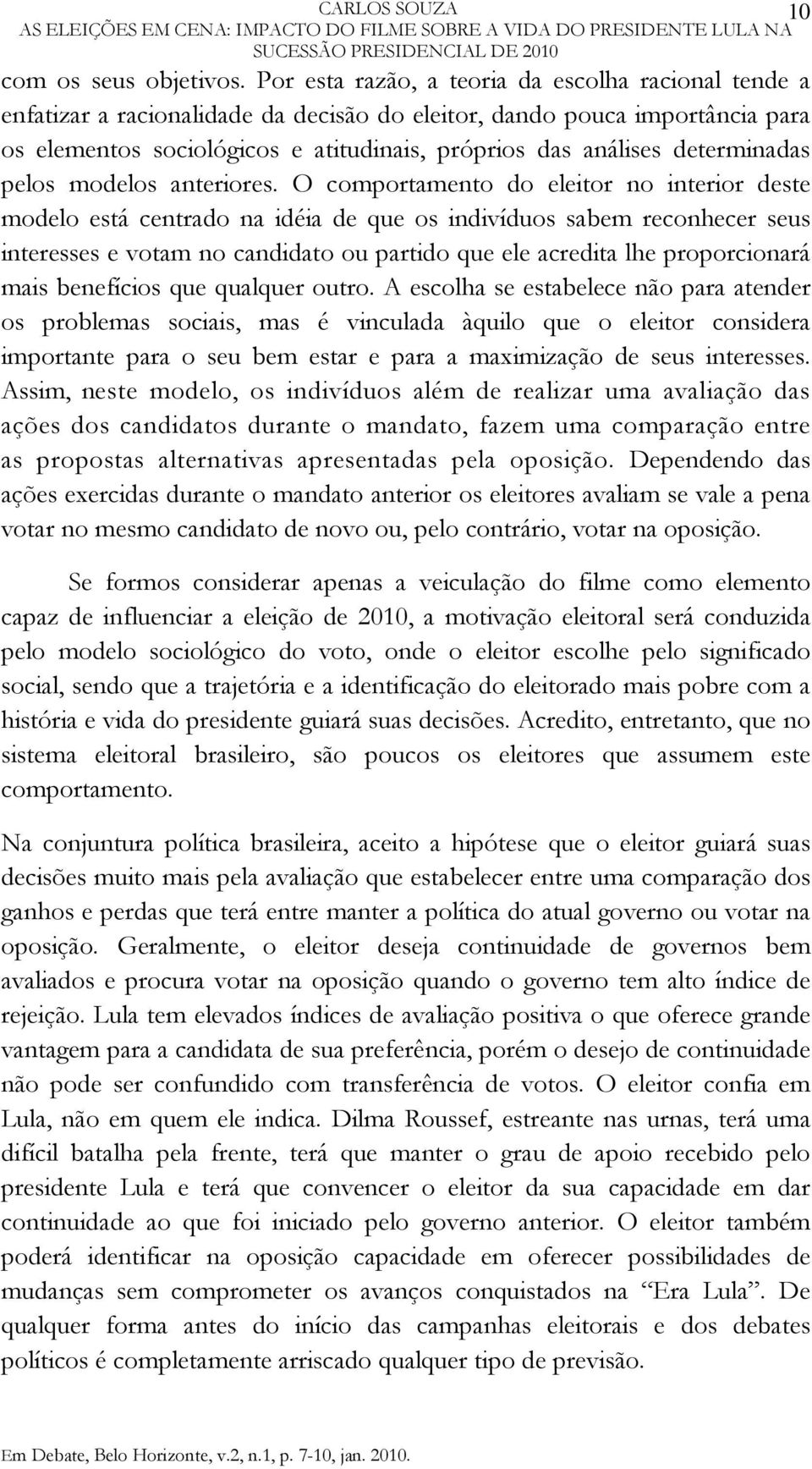 determinadas pelos modelos anteriores.