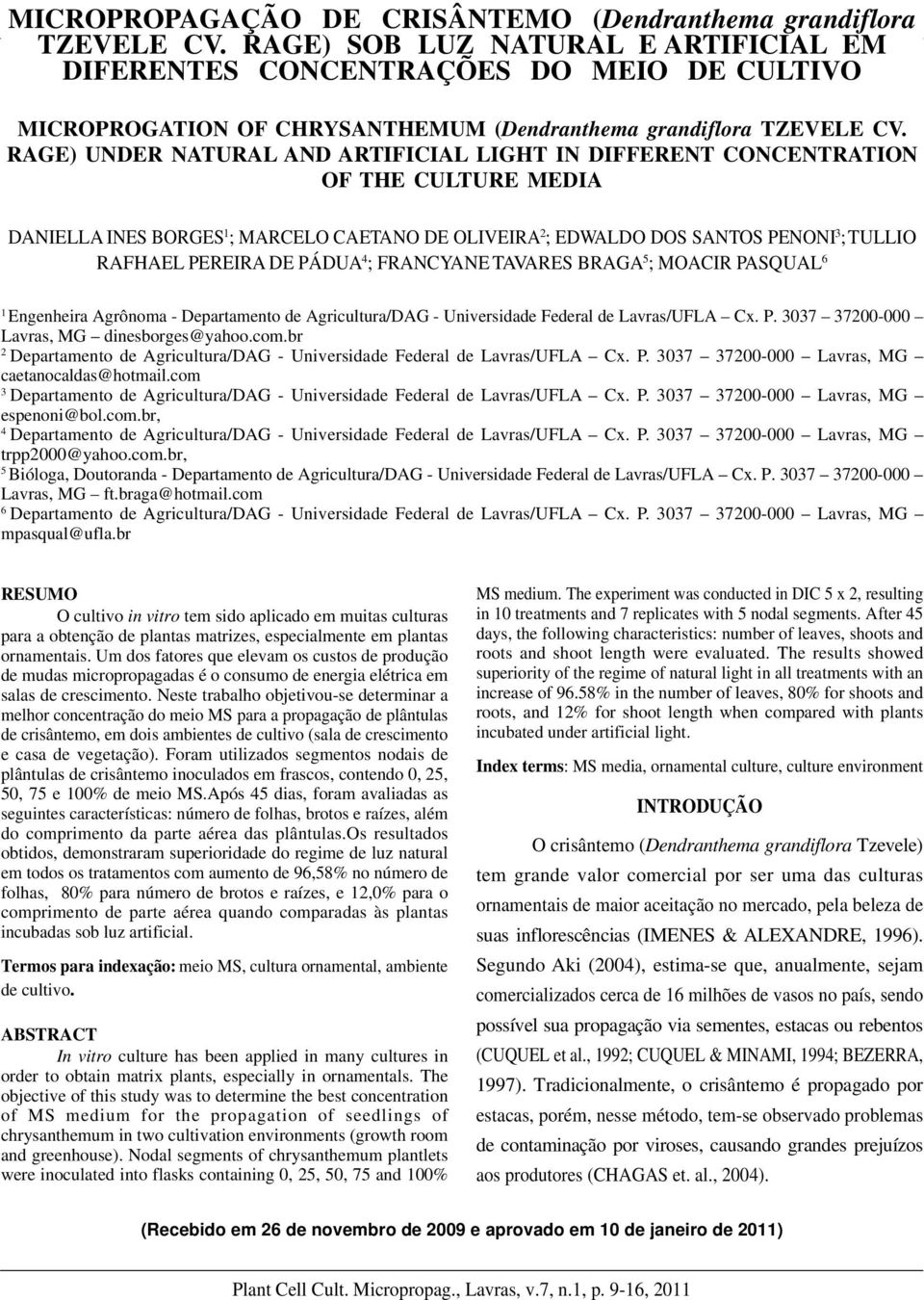 .. 9 MICROPROGATION OF CHRYSANTHEMUM (Dendranthema grandiflora TZEVELE CV.