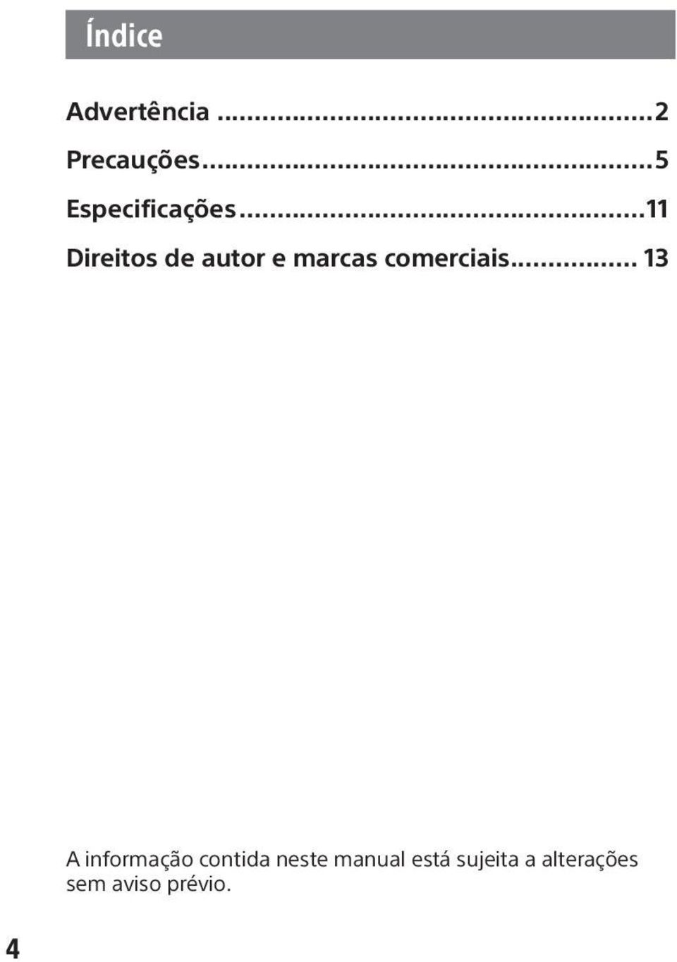 ..11 Direitos de autor e marcas comerciais.