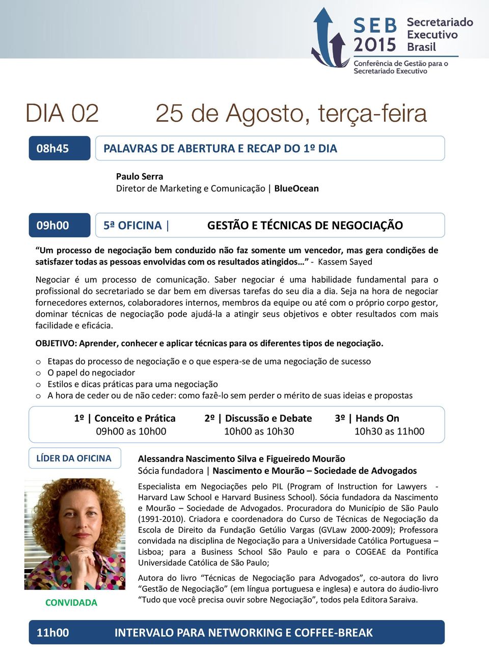 Saber negociar é uma habilidade fundamental para o profissional do secretariado se dar bem em diversas tarefas do seu dia a dia.