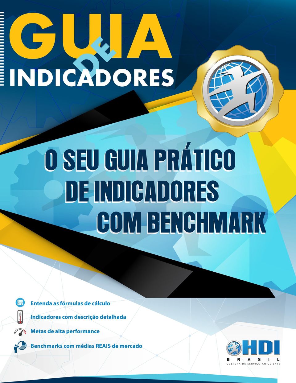 descrição detalhada Metas de alta performance Benchmarks