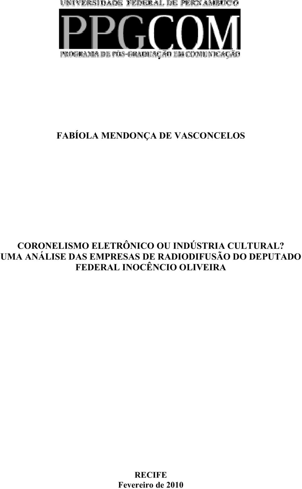 UMA ANÁLISE DAS EMPRESAS DE RADIODIFUSÃO DO