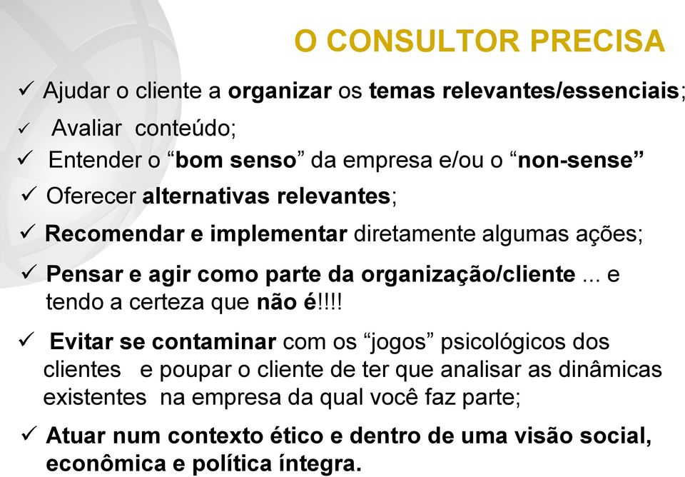 organização/cliente... e tendo a certeza que não é!